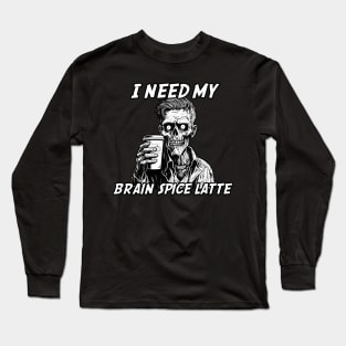 Pumpkin spice latte zombie comic Long Sleeve T-Shirt